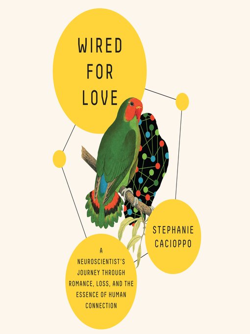 Title details for Wired for Love by Stephanie Cacioppo - Available